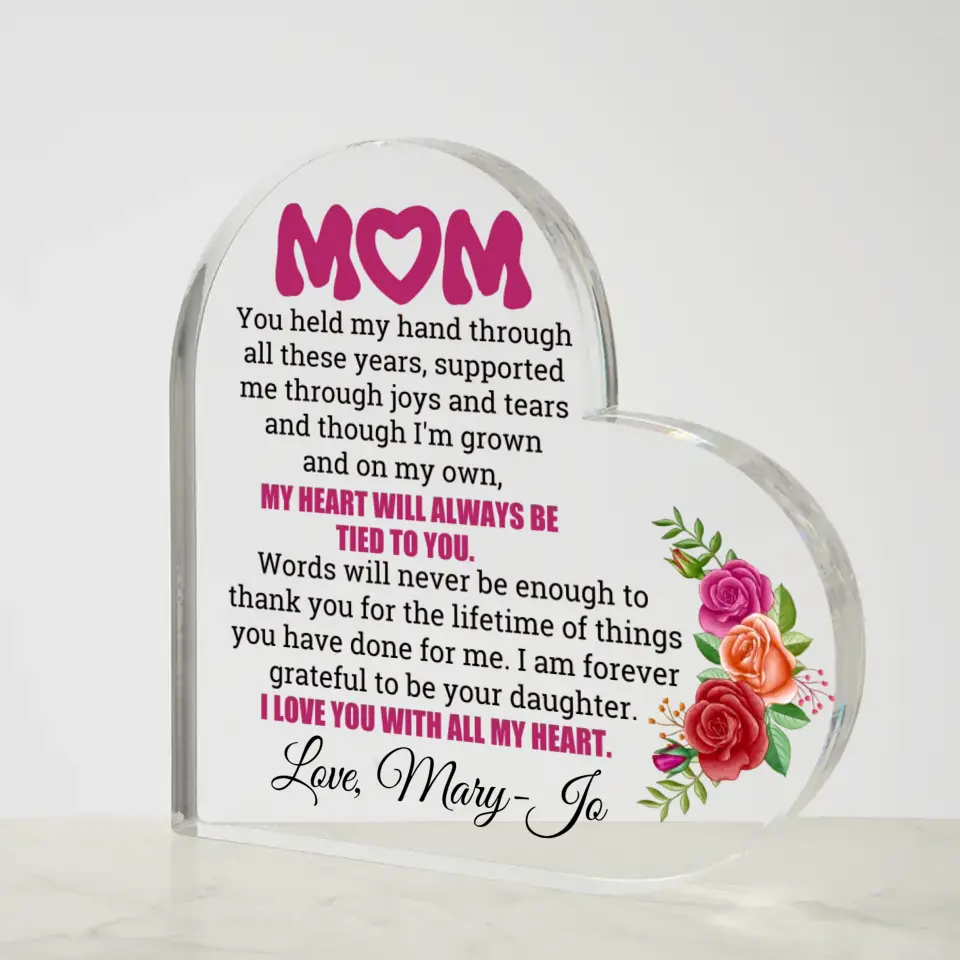 Acrylic Heart Plaque - Daughter to Mom - Personalized