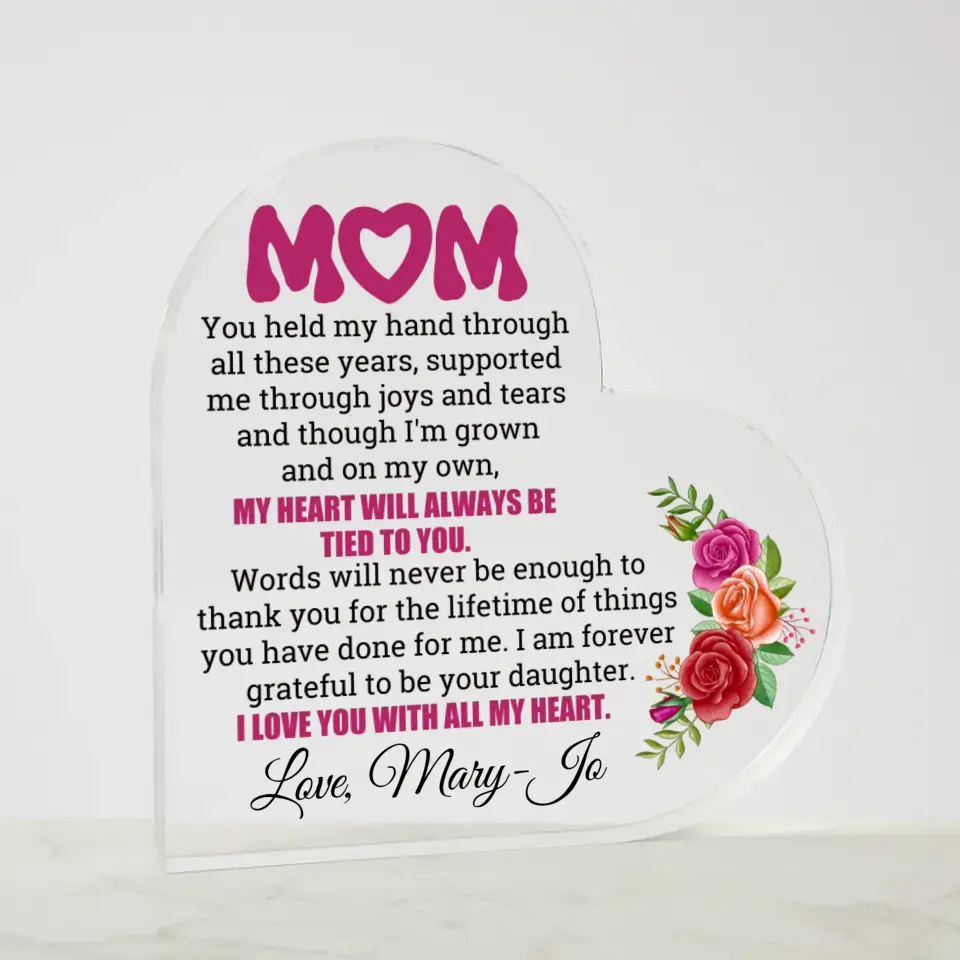 Acrylic Heart Plaque - Daughter to Mom - Personalized
