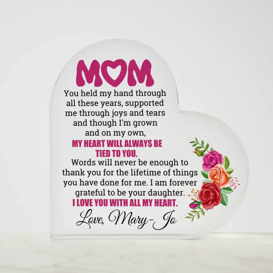 Acrylic Heart Plaque - Daughter to Mom - Personalized