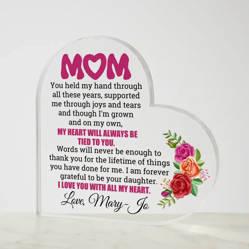 Acrylic Heart Plaque - Daughter to Mom - Personalized