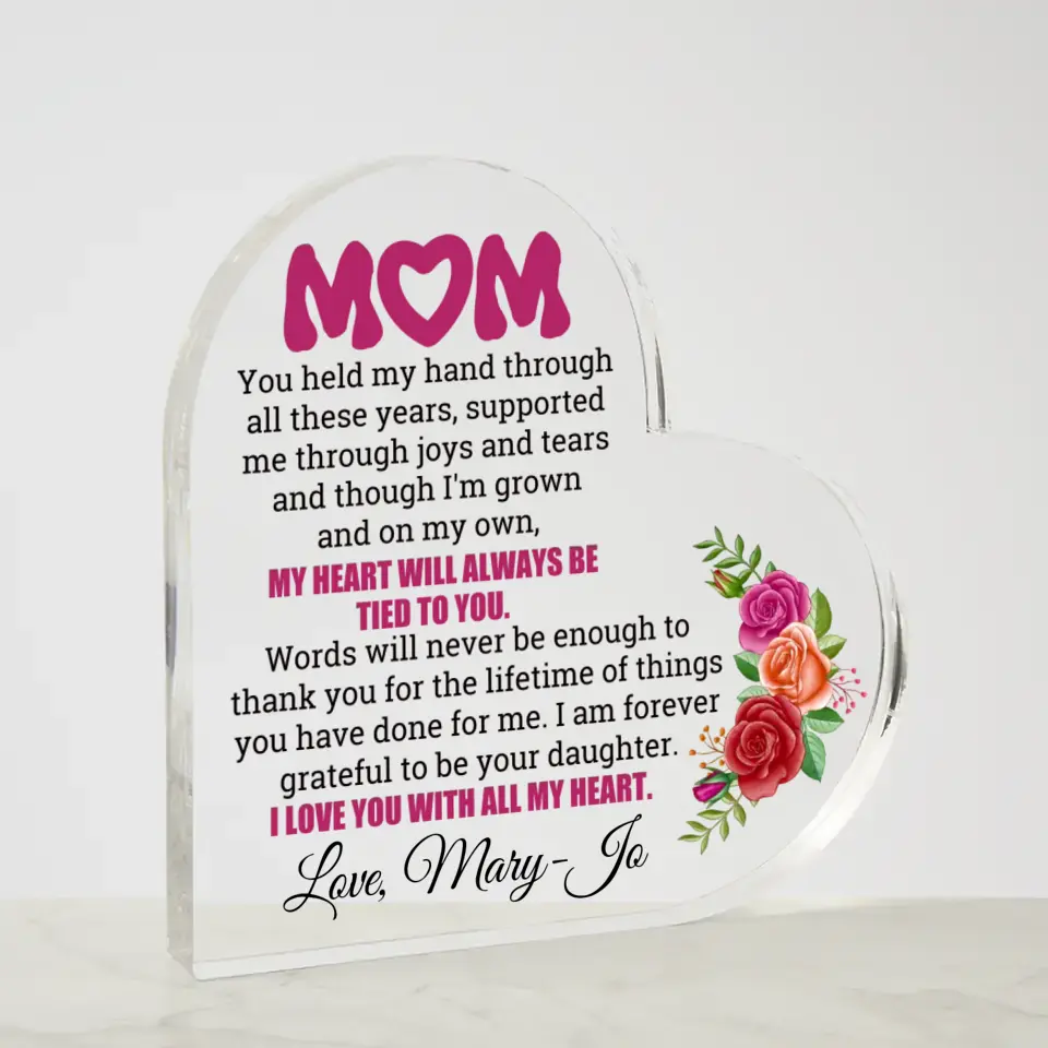 Acrylic Heart Plaque - Daughter to Mom - Personalized