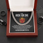 To My Ride or Die | Forever Burnin' | Cuban Link Chain