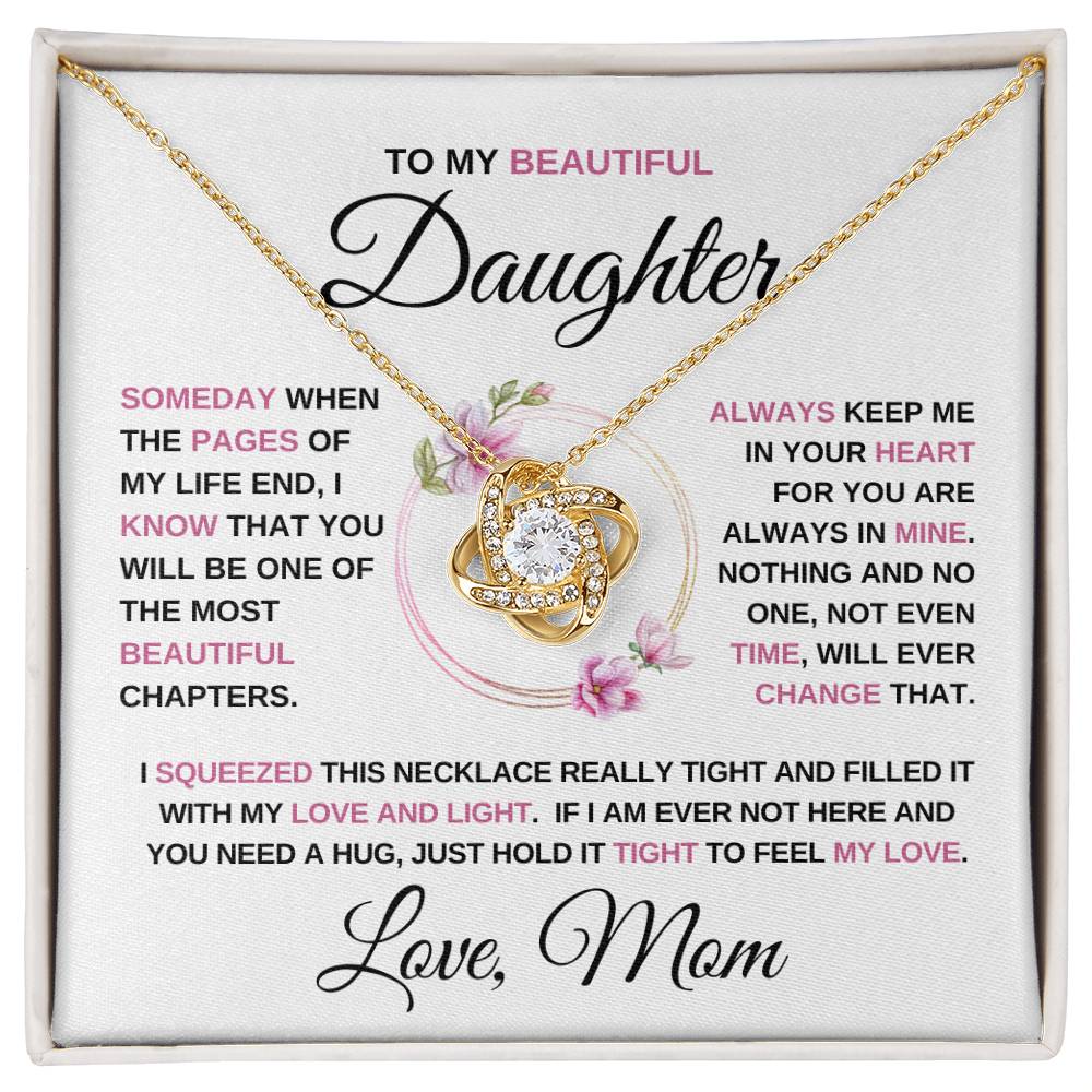 To my Beautiful Daughter - Love Knot Necklace