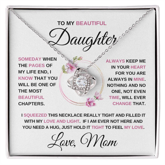 To my Beautiful Daughter - Love Knot Necklace