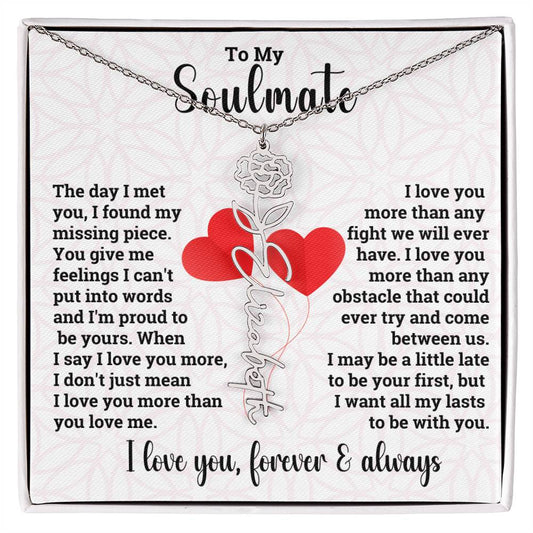To My Soulmate | Birth Flower Name Necklace
