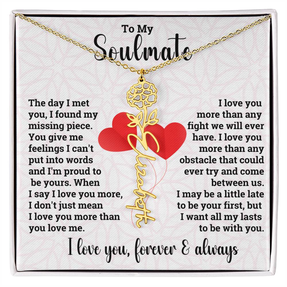 To My Soulmate | Birth Flower Name Necklace