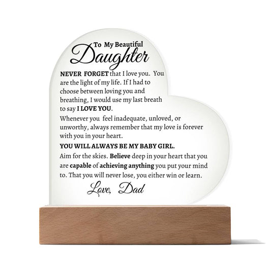 To My Beautiful Daughter | Acrylic Heart Plaque with optional LED Base