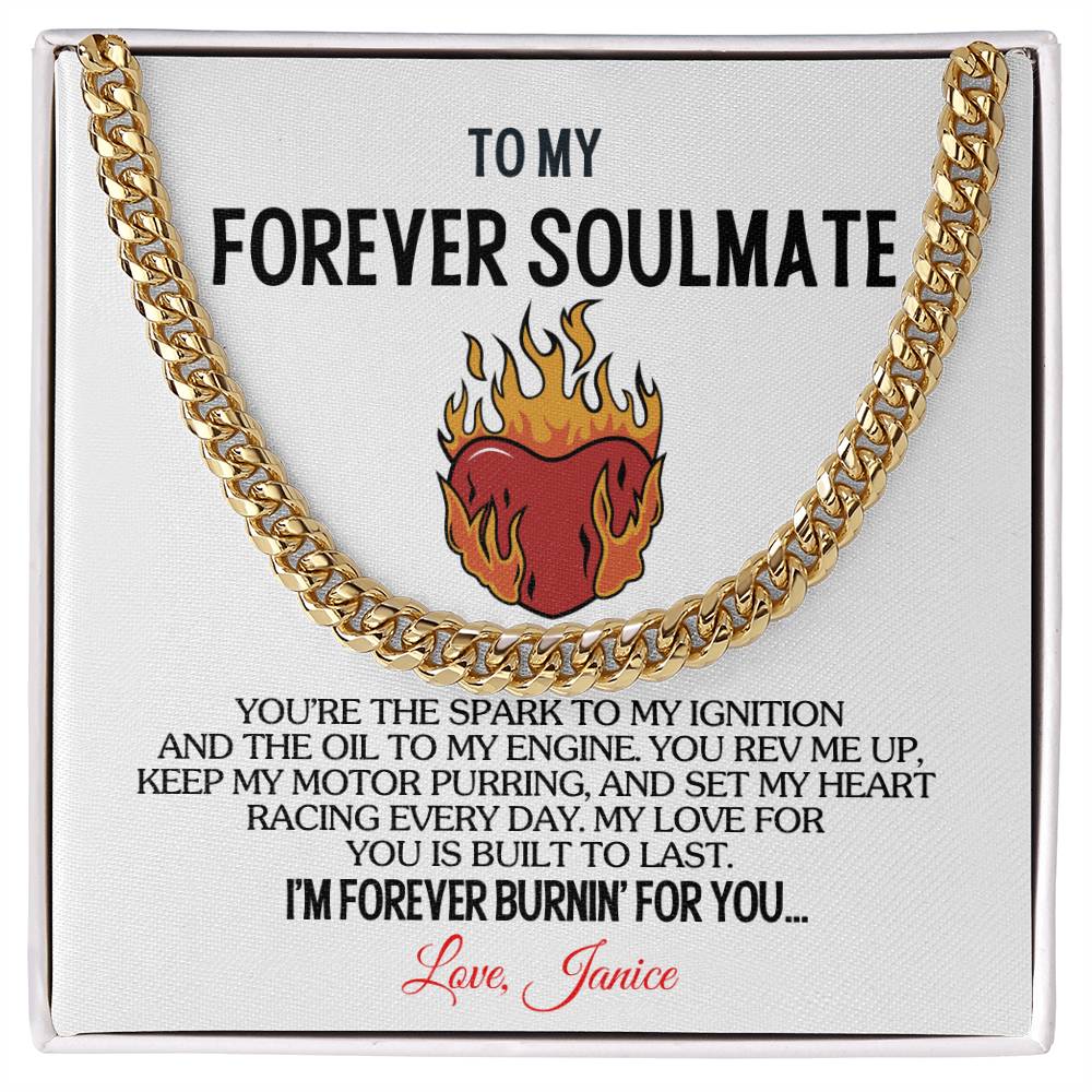 To My Forever Soulmate - Forever Burnin' | Cuban Chain Necklace