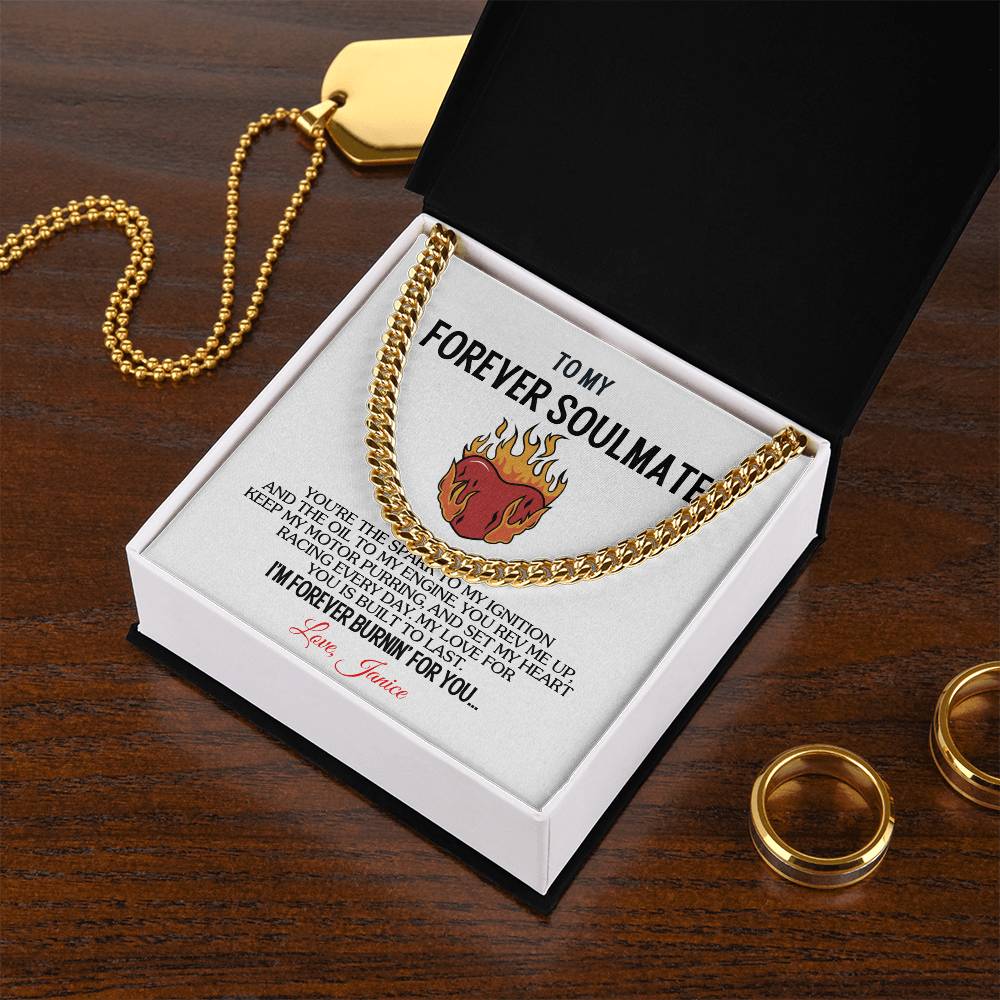 To My Forever Soulmate - Forever Burnin' | Cuban Chain Necklace