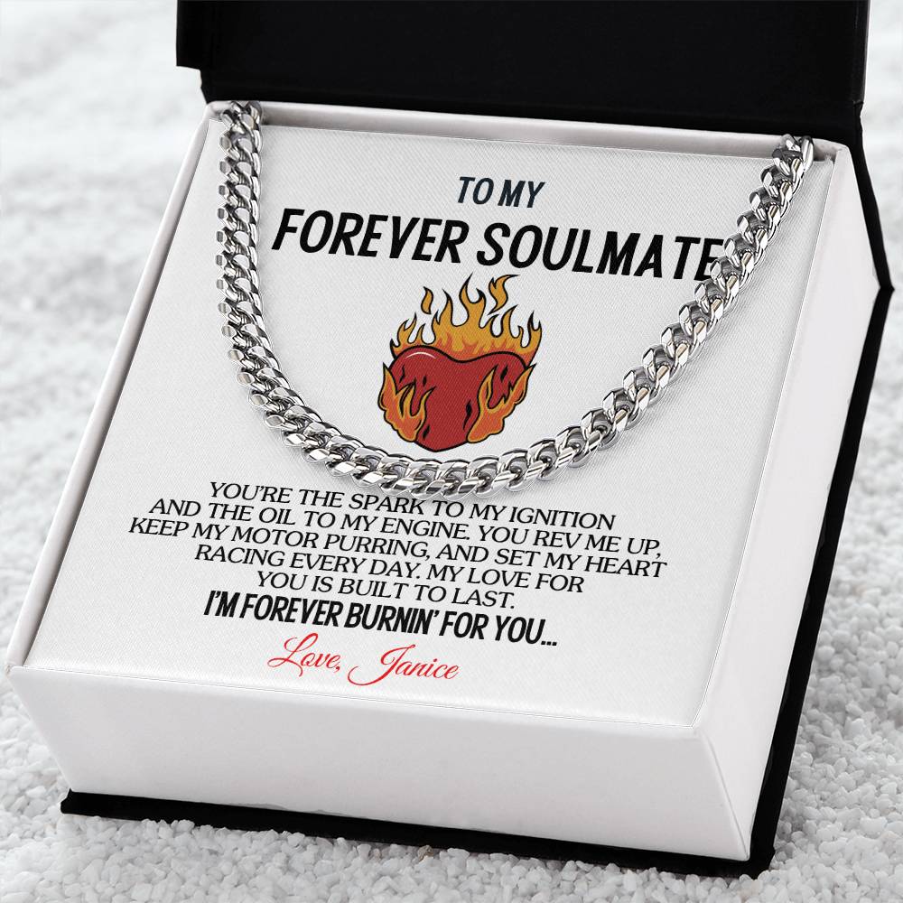 To My Forever Soulmate - Forever Burnin' | Cuban Chain Necklace