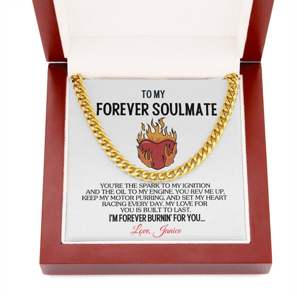 To My Forever Soulmate - Forever Burnin' | Cuban Chain Necklace