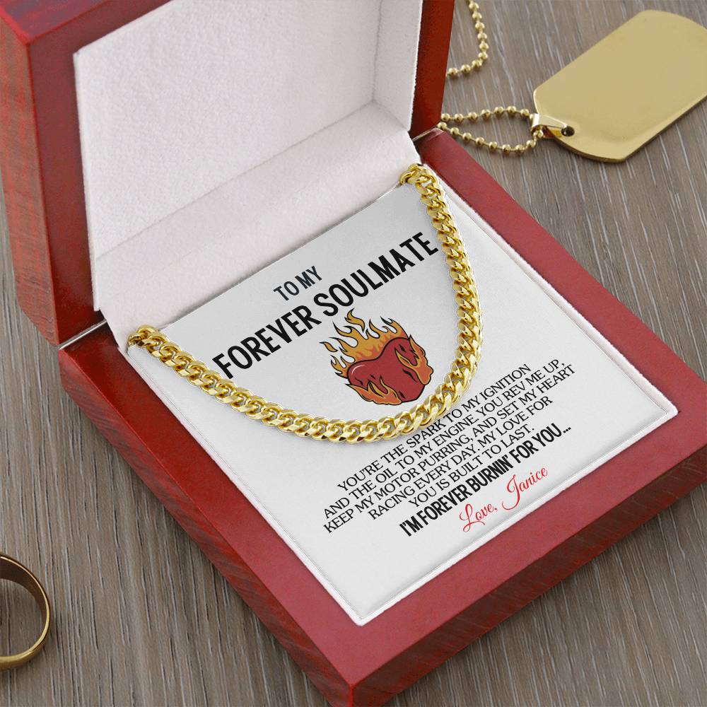 To My Forever Soulmate - Forever Burnin' | Cuban Chain Necklace