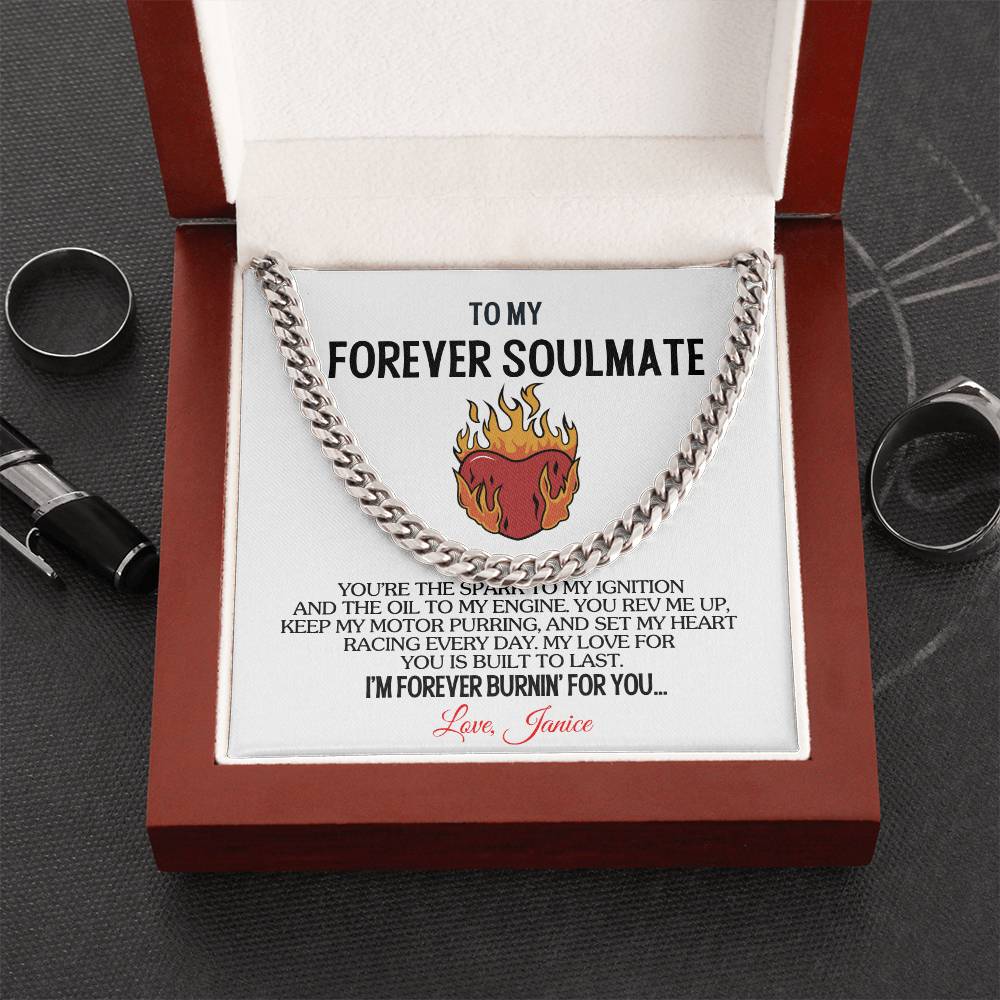 To My Forever Soulmate - Forever Burnin' | Cuban Chain Necklace