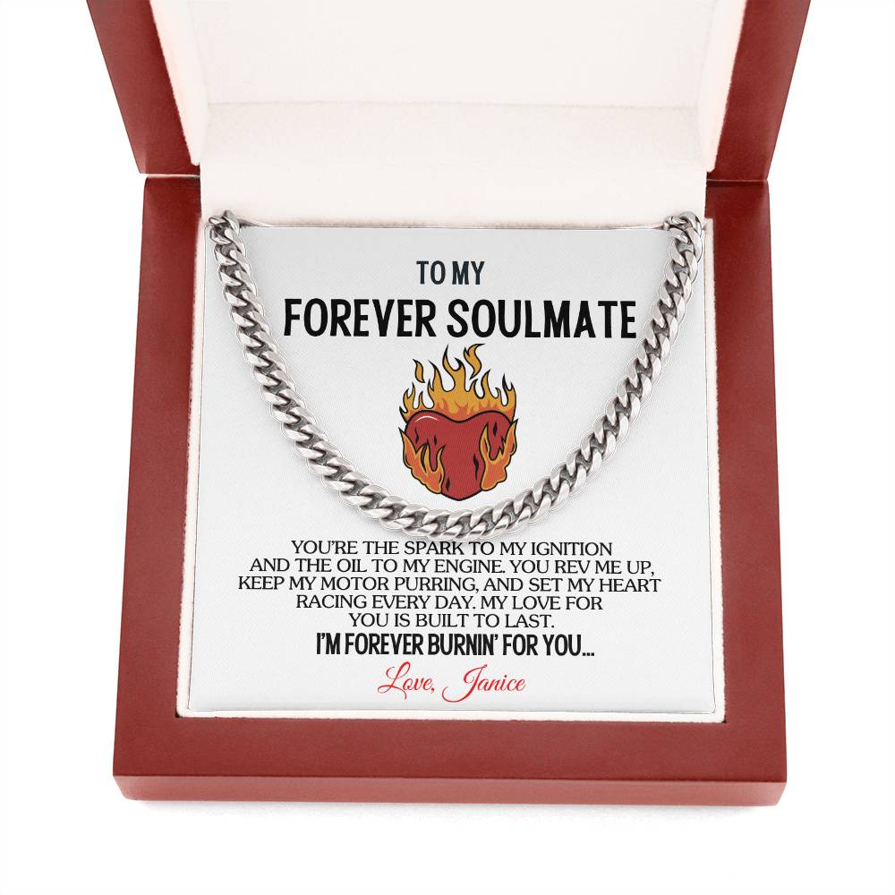 To My Forever Soulmate - Forever Burnin' | Cuban Chain Necklace