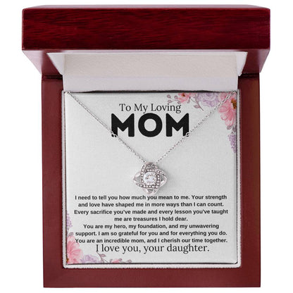 To My Loving Mom | Love Knot Necklace | Daughter to Mom